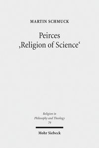 Bild vom Artikel Peirces 'Religion of Science' vom Autor Martin Schmuck