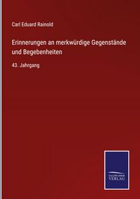Produktbild: Erinnerungen an merkw&uuml;rdige Gegenst&auml;nde und Begebenheiten