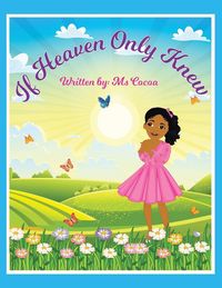 Produktbild: If Heaven Only Knew