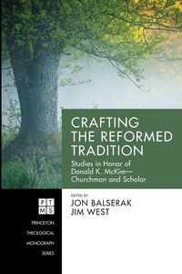 Produktbild: Crafting the Reformed Tradition