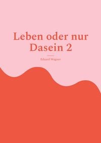 Produktbild: Leben oder nur Dasein 2