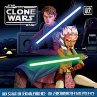 Produktbild: The Clone Wars / 02: Der Schatten der Malevolence / Die Zerst&ouml;rung der Malevolence