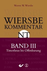 Produktbild: Wiersbe Kommentar zum Neuen Testament, Band 3
