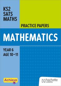 Produktbild: Achieve SATs: KS2 Maths Practice Papers for the 2027 SATs tests