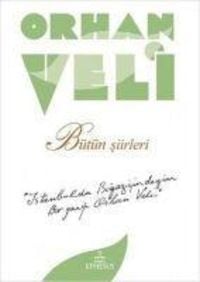 Produktbild: Orhan Veli - B&uuml;t&uuml;n Siirleri