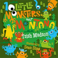 Produktbild: Madson, T: 10 Little Monsters Visit Montana
