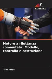 Produktbild: Motore a riluttanza commutata: Modello, controllo e costruzione