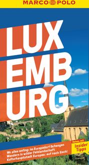 Bild vom Artikel MARCO POLO Reiseführer Luxemburg vom Autor Wolfgang Felk