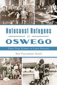 Produktbild: Holocaust Refugees in Oswego