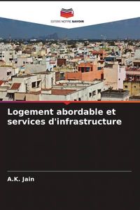 Produktbild: Logement abordable et services d'infrastructure