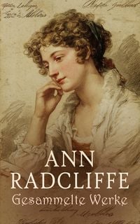Produktbild: Ann Radcliffe - Gesammelte Werke