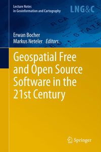 Produktbild: Geospatial Free and Open Source Software in the 21st Century