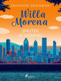 Produktbild: Willa Morena 8: Smutek w sierpniu
