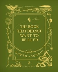 Produktbild: Sundin, D: Book That Did Not Want To Be Read