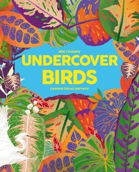 Produktbild: Cassany, M: Undercover Birds