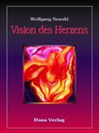 Produktbild: Vision des Herzen