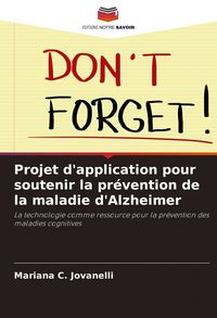 Produktbild: Projet d'application pour soutenir la pr&eacute;vention de la maladie d'Alzheimer