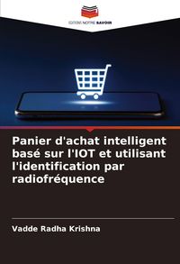 Produktbild: Panier d'achat intelligent bas&eacute; sur l'IOT et utilisant l'identification par radiofr&eacute;quence