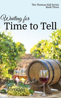 Produktbild: Waiting for Time to Tell: Book Three of The Thomas Hall Series