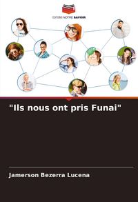 Produktbild: "Ils nous ont pris Funai"