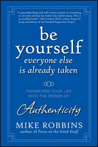 Produktbild: Be Yourself, Everyone Else Is Already Taken