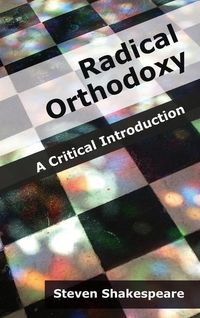 Bild vom Artikel Radical Orthodoxy: A Critical Introduction vom Autor Steven Shakespeare