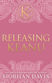 Produktbild: Releasing Keanu (The Kennedy Boys&reg;) Hardcover