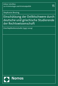 Produktbild: Einsch&auml;tzung der Deliktschwere durch deutsche und griechische Studierende der Rechtswissenschaft