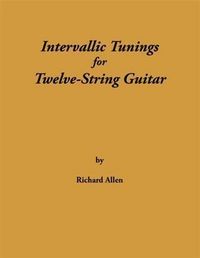 Produktbild: Intervallic Tunings for Twelve-String Guitar