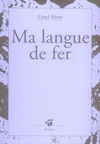 Produktbild: Ma Langue de Fer