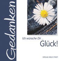 Produktbild: Ich w&uuml;nsche Dir ... Gl&uuml;ck!