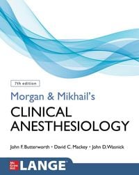 Produktbild: Morgan and Mikhail's Clinical Anesthesiology, Seventh Edition