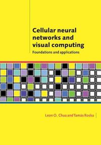 Produktbild: Cellular Neural Networks and Visual Computing