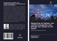 Produktbild: Opsporing en beheer van verkeerscongestie met behulp van Vanet en CR-Vanet