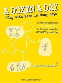 Produktbild: A Dozen a Day - Play with Ease in Many Keys by Edna-Mae Burnam Piano Sheet Music Book for Early-Intermediate Students 32 Five-Finger Pieces in Paired Major and Relative Minor Keys