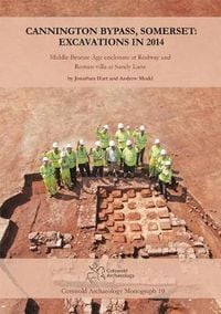 Produktbild: Cannington Bypass, Somerset: Excavations in 2014