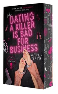 Produktbild: Dating a Killer is bad for Business