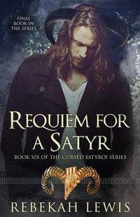 Produktbild: Requiem for a Satyr (The Cursed Satyroi, #6)