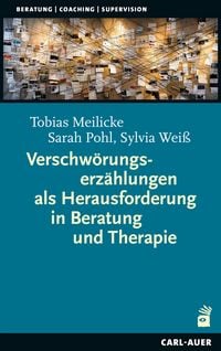 Produktbild: Verschw&ouml;rungserz&auml;hlungen als Herausforderung in Beratung und Therapie