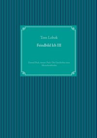 Produktbild: Feindbild Ich III