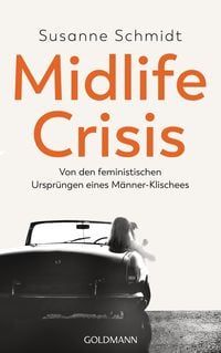 Bild vom Artikel Midlife-Crisis vom Autor Susanne Schmidt