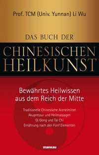 Produktbild: Das Buch der Chinesischen Heilkunst