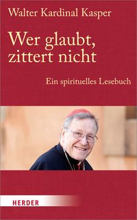 Produktbild: Wer glaubt, zittert nicht