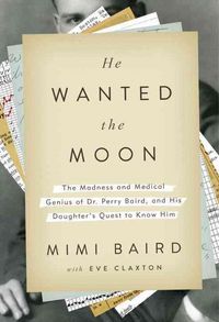 Produktbild: Baird, M: He Wanted the Moon