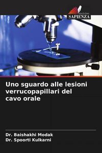 Produktbild: Uno sguardo alle lesioni verrucopapillari del cavo orale