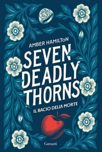 Produktbild: Seven Deadly Thorns. Il bacio della morte