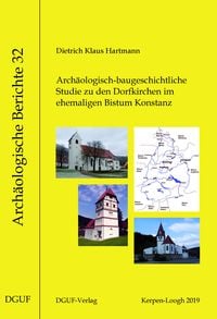 Produktbild: Arch&auml;ologisch-baugeschichtliche Studie zu den Dorfkirchen im ehemaligen Bistum Konstanz