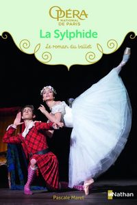 Produktbild: La sylphide : le roman du ballet