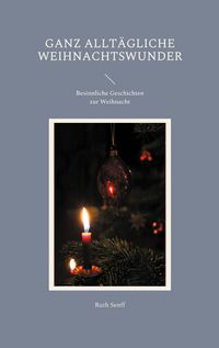 Produktbild: Ganz allt&auml;gliche Weihnachtswunder