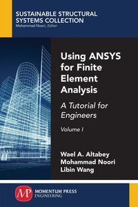 Produktbild: Using ANSYS for Finite Element Analysis, Volume I